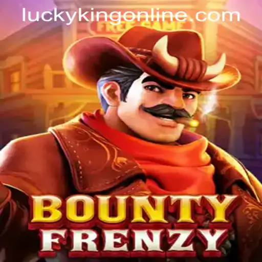 Explore the Exciting World of BountyFrenzy: A New Adventure with LUCKYKING ONLINE