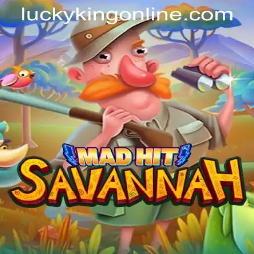 MadHitSavannah: Enter the World of LUCKYKING ONLINE's Latest Adventure