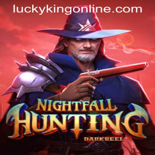 Exploring the Thrills and Strategy of NightfallHunting: A Dive into LUCKYKING ONLINE's Latest Addition