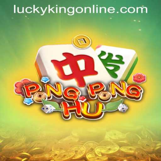 Discover the Exciting World of PONGPONGHU and LUCKYKING ONLINE