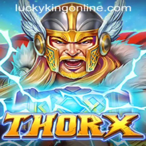 Exploring ThorX: A Thrilling New Adventure in LUCKYKING ONLINE